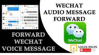 How to Forward Voice Message on WeChat? Forward WeChat Voice Message, Forward WeChat Audio Message screenshot 3