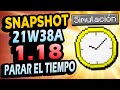 ✅ Minecraft 1.18 SNAPSHOT 21W38A 👉 PARAR EL TIEMPO, Simulation Distance