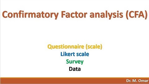 Confirmatory Factor analysis CFA questionnaire data