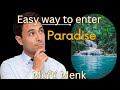 A very quick way to enter paradise guaranteed mufti menk