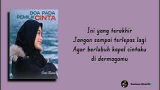 Lirik | Doa Pada Pemilik Cinta - Cut Rani | Semua Musik🎶