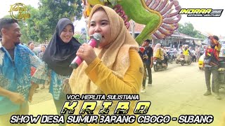 KRIBO - VOC. HERLITA SULISTIANA || SHOW DESA SUMUR BARANG CIBOGO - SUBANG
