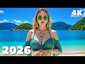 Chill Out Mix 2026 🌊 Tropical Deep House 4K UHD