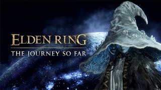 Thumbnail for ELDEN RING - The Journey So Far