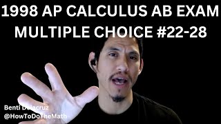 1998 AP Calculus AB Multiple Choice Questions #22-28