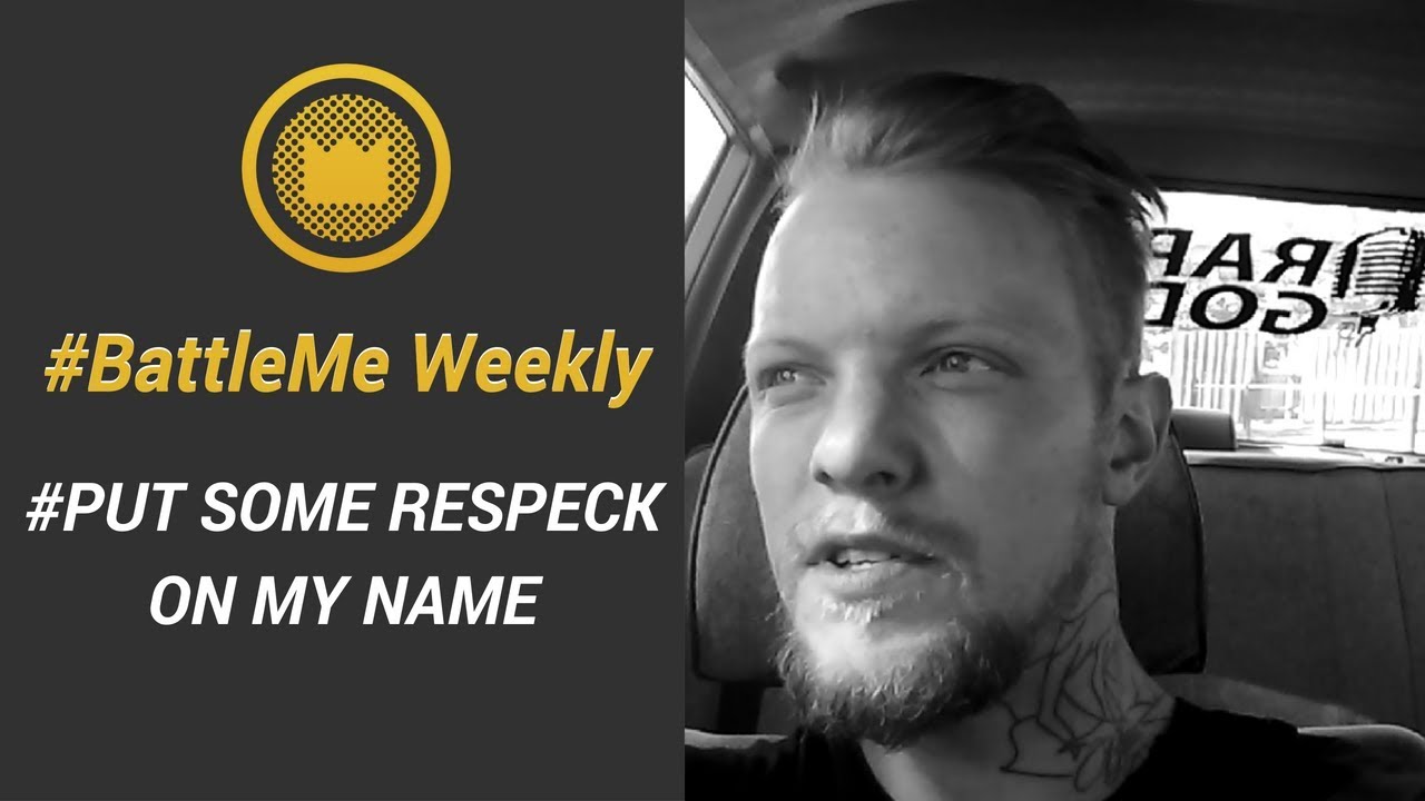rap song 2019 BattleMe - Rap Tournaments - Put some respeck on my name (c) | BattleMe Weekly #23