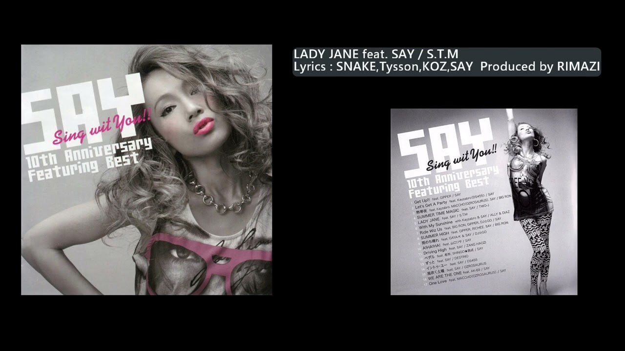 ミュージシャン SAY!!! LADY JANE feat.SAY / S.T.M - YouTube