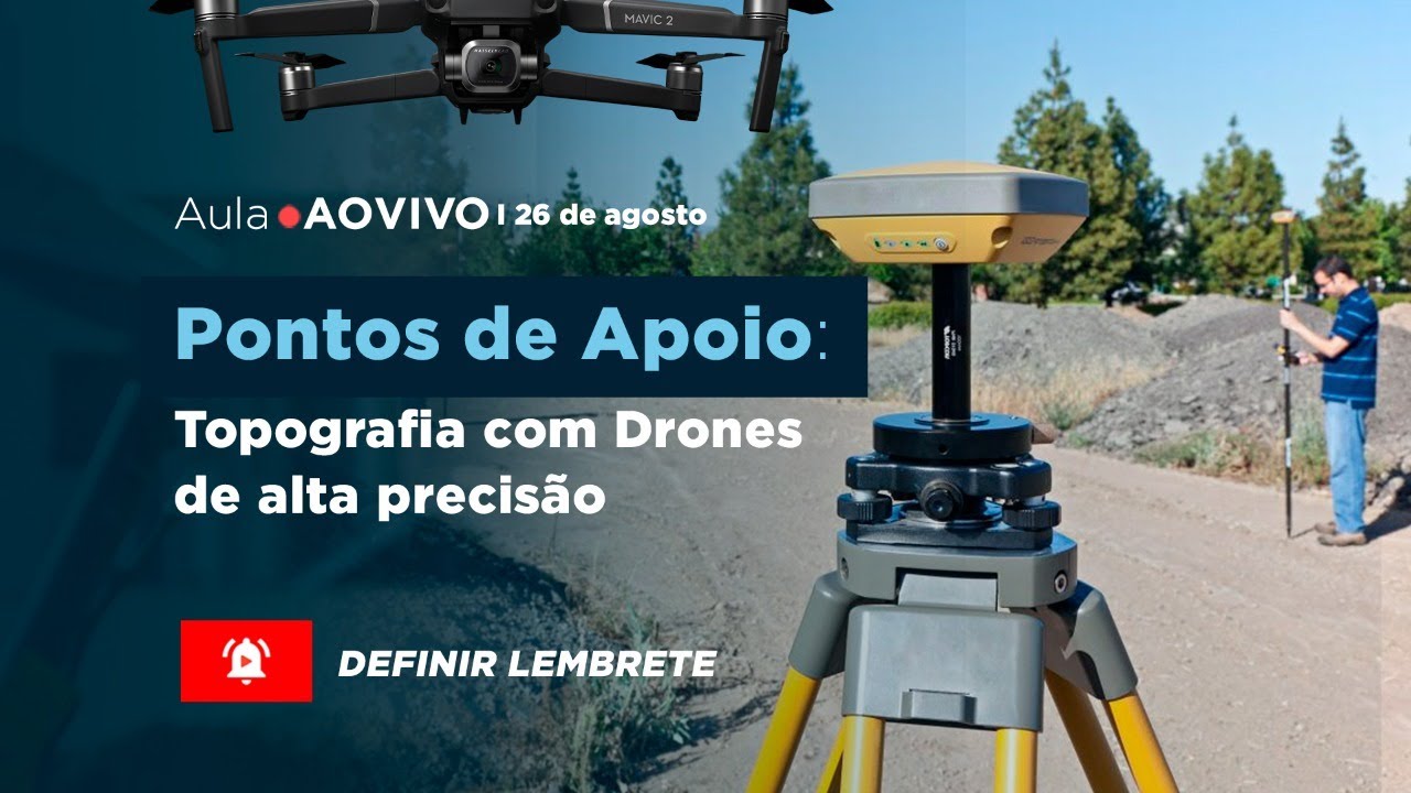 Aula ao vivo l Pontos de apoio: Topografia com drones de alta precisão ...