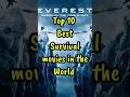 top 10 best survival movies in the world # new top 10 movies.