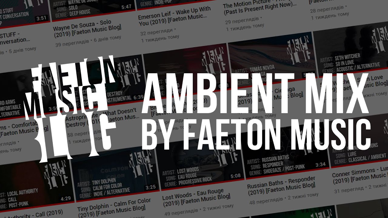 Ambient music mix 2018-2019 (music for sleeping) Faeton Music Blog