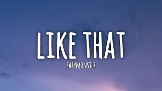 BABYMONSTER - LIKE THAT (lyrics)