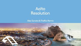 Aalto - Resolution (Alex Sonata & Therio Remix)