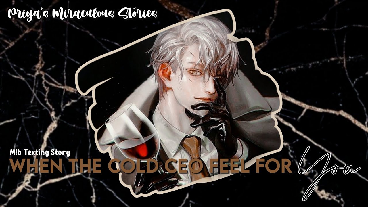 When The Cold CEO Feel For- || One - Shot || Mlb Texting Story