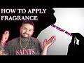 HOW TO APPLY FRAGRANCE THE RIGHT WAY!