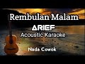 REMBULAN MALAM - ARIEF // Karaoke Akustik | Nada Cowok