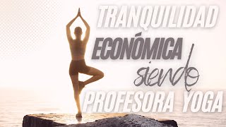 Cómo ingresar más siendo profesora de Yoga.