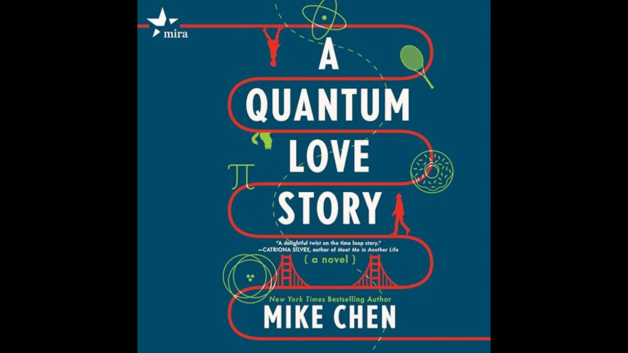 Quantum Love Story by Mike Chen | Full Audiobook