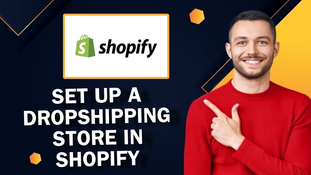 How To Set Up A Dropshipping Store In Shopify | Easy Tutorial - YouTube