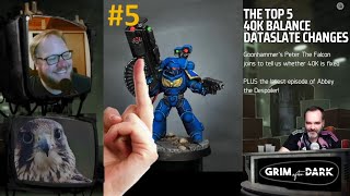Our Top Five Changes from the 40k Balance Dataslate  | Grim After Dark
