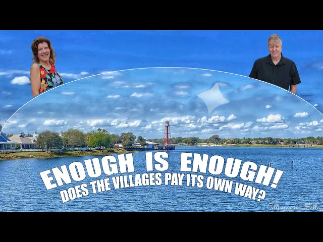 Enough  Is  Enough!  Does The Villages Pay Its Own Way? class=