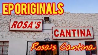 EP ORIGINALS: ROSA'S CANTINA | EL PASO TX