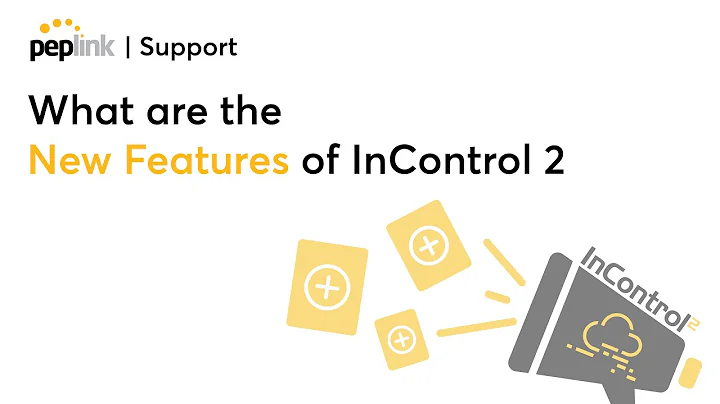 Support | What are the New Features of InControl 2