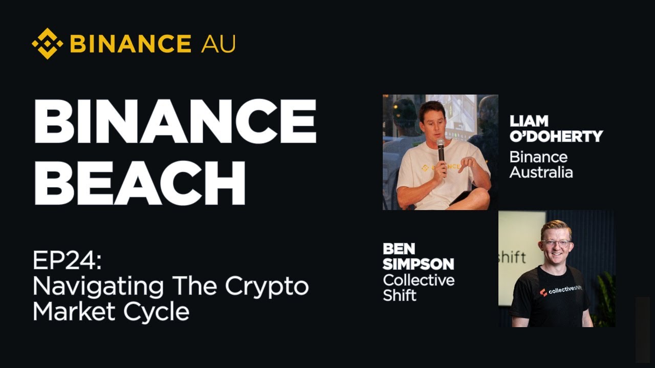 Navigating The Crypto Market Cycle With Ben Simpson | BB24 Binance Beach  Weekly Aussie Crypto Update
