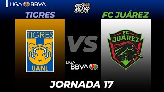 Resumen y Goles | Tigres vs FC Juárez | LIGA BBVA MX | Grita México A21 - Jornada 17