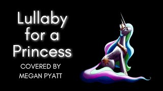 Lullaby for a Princess Cover (by Megan Pyatt)