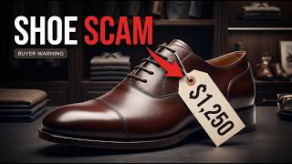 7 Men's Shoe Brands ROBBING You Blind (And 5 That Are Actually Worth It)