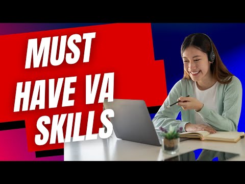 3 Skills Every Virtual Assistant Needs in 2024