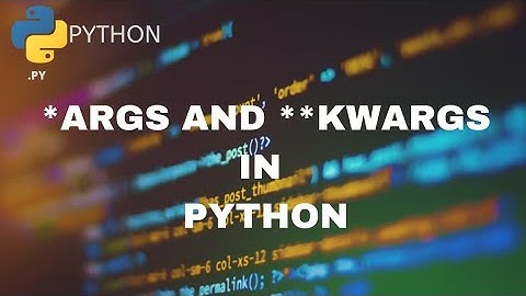 Optional Arguments in Python  || *Args and **Kwargs in Python