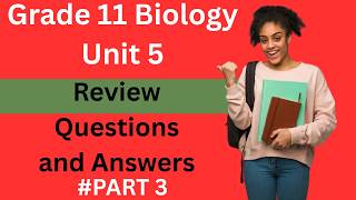 Grade 11 Biology Unit 5  human body system : Unit five review questions and answers #part3