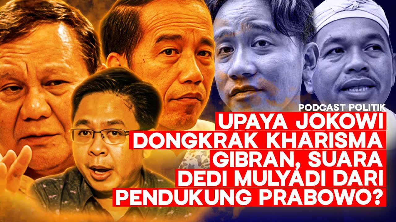 Jokowi Dongkrak Kharisma Gibran, Suara Dedi Mulyadi Dari Pendukung Prabowo? Ft. Burhanuddin Muhtadi