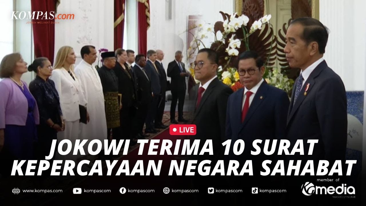 🔴LIVE - Presiden Jokowi Terima 10 Surat Kepercayaan Duta Besar LBBP untuk Indonesia