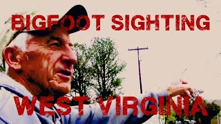 Bigfoot Encounter West Virginia