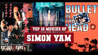 Simon Yam Top 10 Movies | Best 10 Movie of Simon Yam