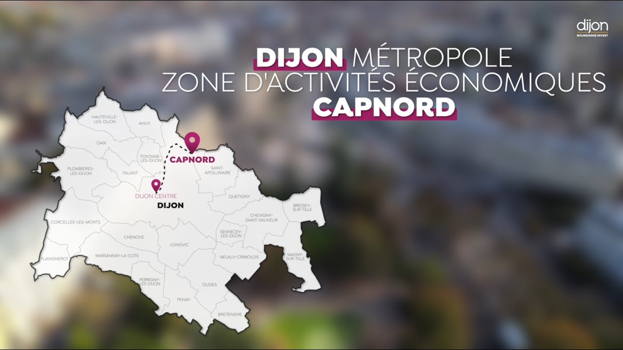 Zone d'activités économiques Capnord - Dijon Bourgogne Invest