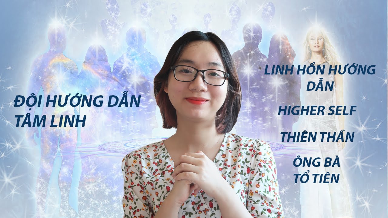 LINH HỒN HƯỚNG DẪN (Spirit Guide) & ĐỘI HƯỚNG DẪN TÂM LINH (Spirit team) của bạn là ai? | The Ji Eun