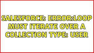 Famous Salesforce: Error:Loop must iterate over a collection type: User Profile