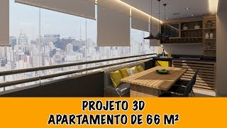 Projeto 3D | Decoração de Interiores - Apartamento de 66 m2