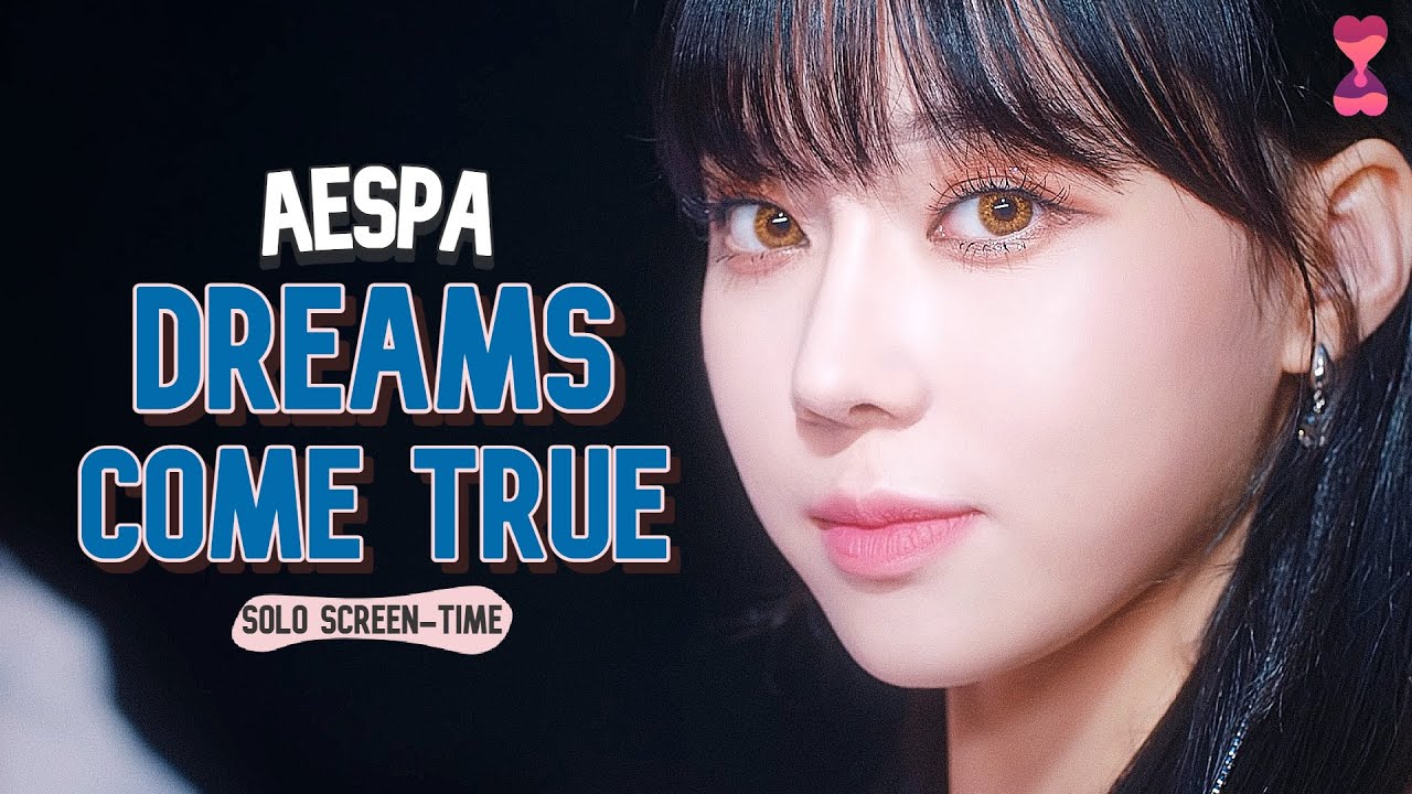 aespa 에스파 'Dreams Come True' (focus & solo screen-time ranking)