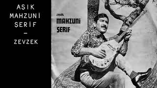 Aşık Mahzuni Şerif - Zevzek