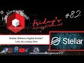 Episode #82: Stellar Defacto Digital Dollar? Lets do a deep dive