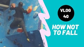 Vlog 40 | How NOT to Fall | 99 Problems: Bouldering with TiffBfirst
