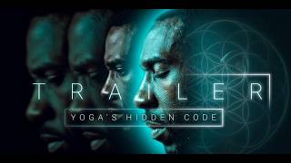 Famous What You Think #yt  | Yoga’s Hidden Code — Official Trailer Wealth