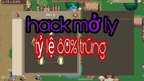 GAME HIỆP SĨ ONLINE HACK TỶ LỆ MỞ LY ĐƠN GIẢN