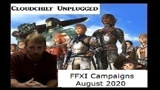 Cloudchief Unplugged: August 2020 FFXI Campaigns