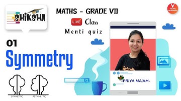 Symmetry - L1 | Class 7 Maths Chapter 14 | NCERT | Young Wonders | Priya Ma