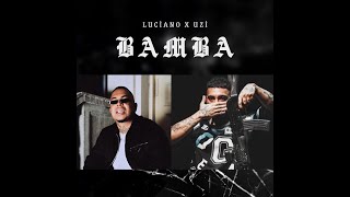 UZİ & LUCİANO BAMBA REMİX (2023) Resimi